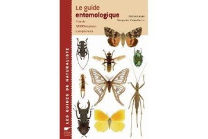 Le Guide Entomologique les guides du naturaliste